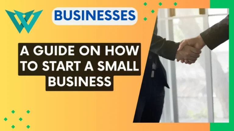 Embarking on Entrepreneurial Ventures: A Guide on How to Start a Small Business