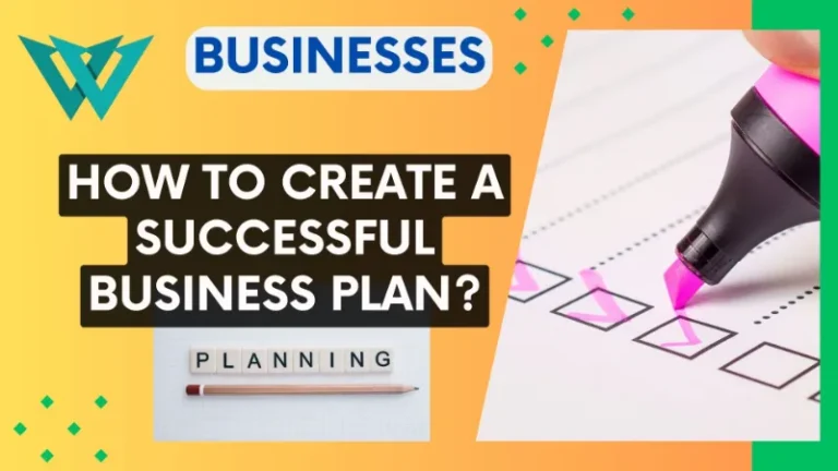 How to create a successful business plan