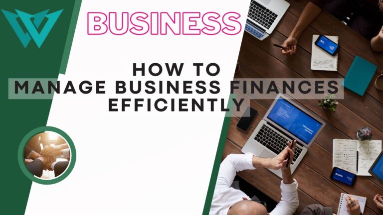 How to manage business finances efficiently