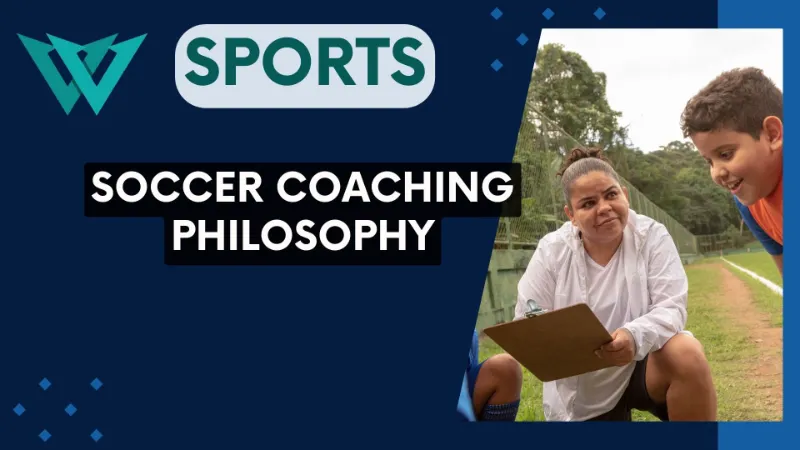 Soccer Coaching Philosophy